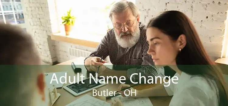 Adult Name Change Butler - OH