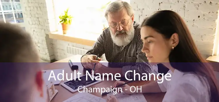 Adult Name Change Champaign - OH