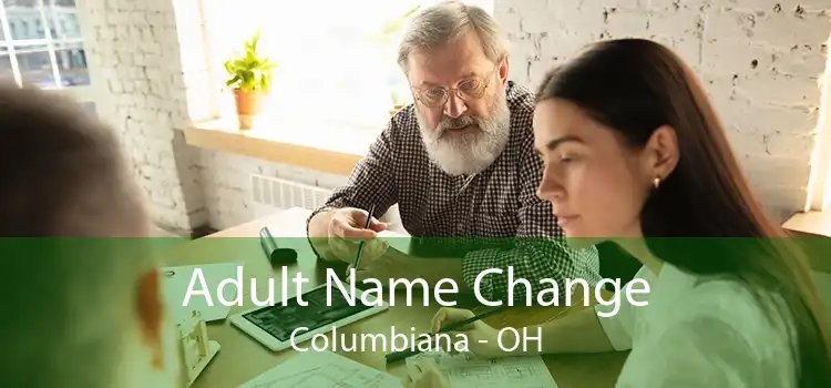 Adult Name Change Columbiana - OH