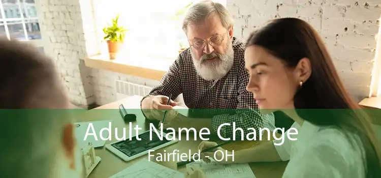 Adult Name Change Fairfield - OH