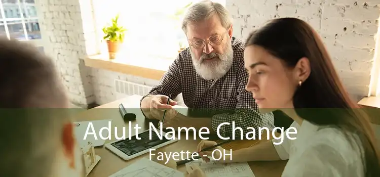 Adult Name Change Fayette - OH
