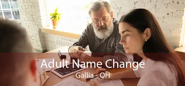 Adult Name Change Gallia - OH