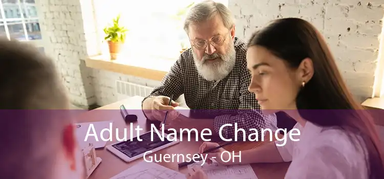 Adult Name Change Guernsey - OH
