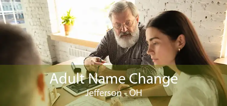 Adult Name Change Jefferson - OH