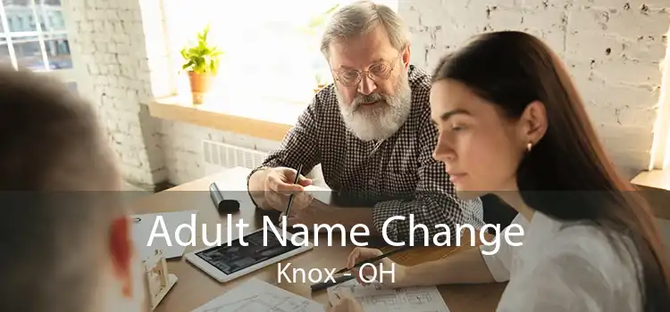 Adult Name Change Knox - OH