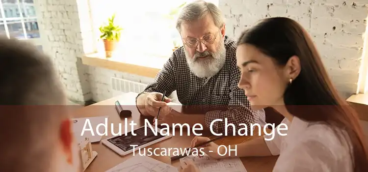 Adult Name Change Tuscarawas - OH