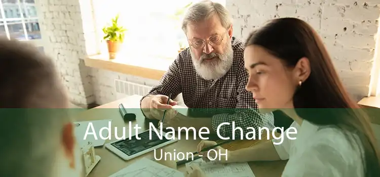 Adult Name Change Union - OH