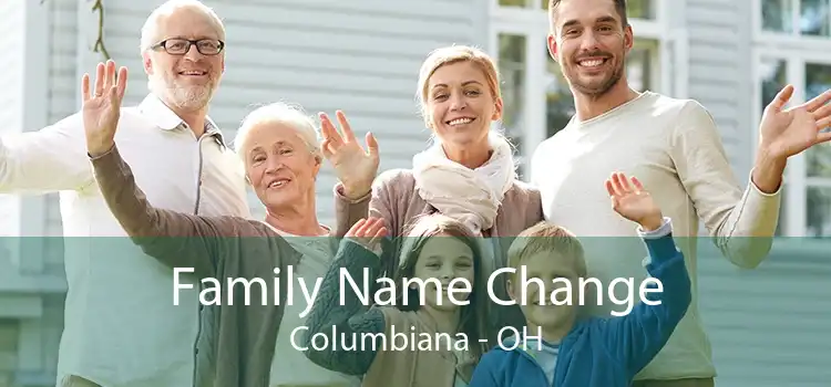 Family Name Change Columbiana - OH