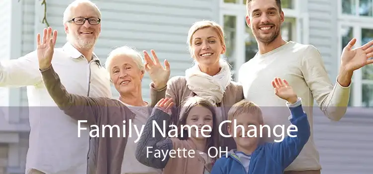 Family Name Change Fayette - OH