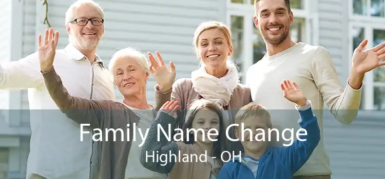 Family Name Change Highland - OH