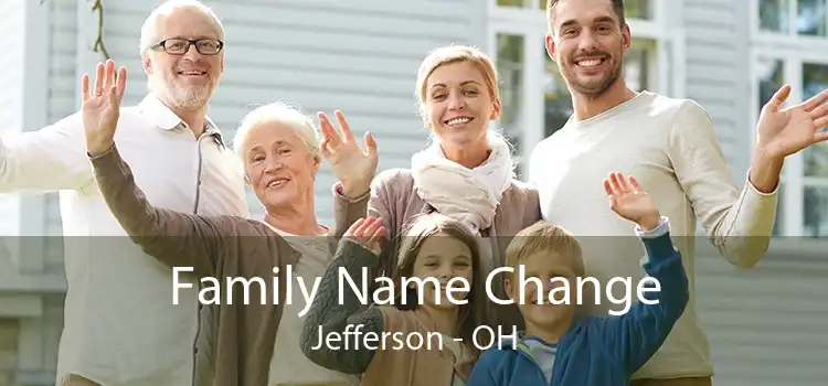 Family Name Change Jefferson - OH