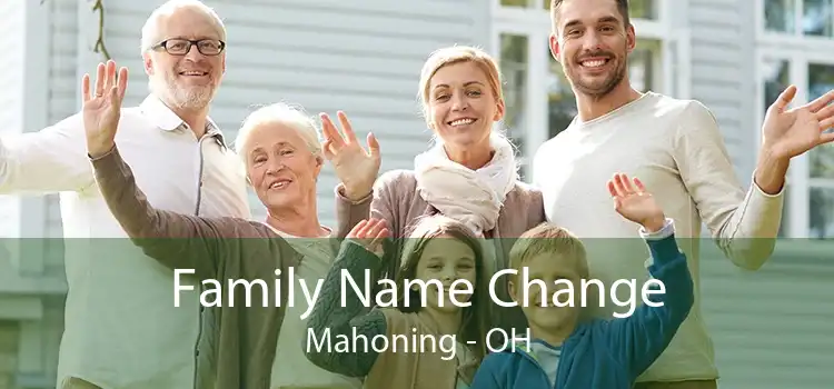 Family Name Change Mahoning - OH