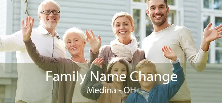 Family Name Change Medina - OH