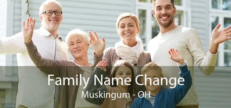 Family Name Change Muskingum - OH