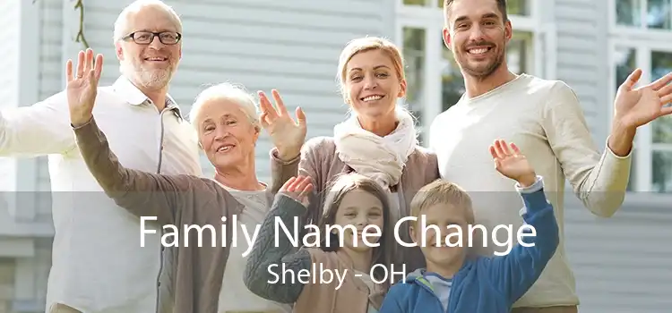 Family Name Change Shelby - OH