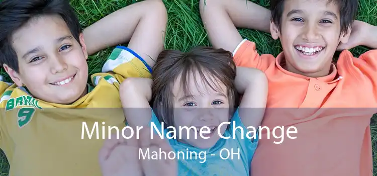 Minor Name Change Mahoning - OH