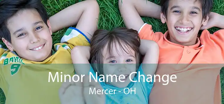 Minor Name Change Mercer - OH