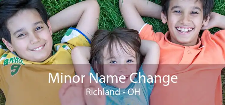 Minor Name Change Richland - OH