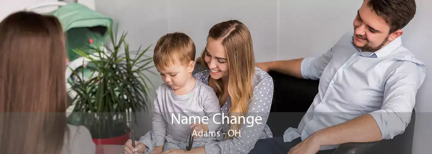 Name Change Adams - OH