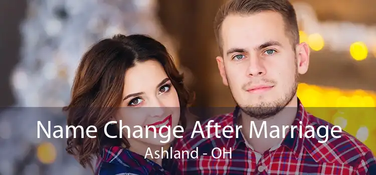 Name Change After Marriage Ashland - OH