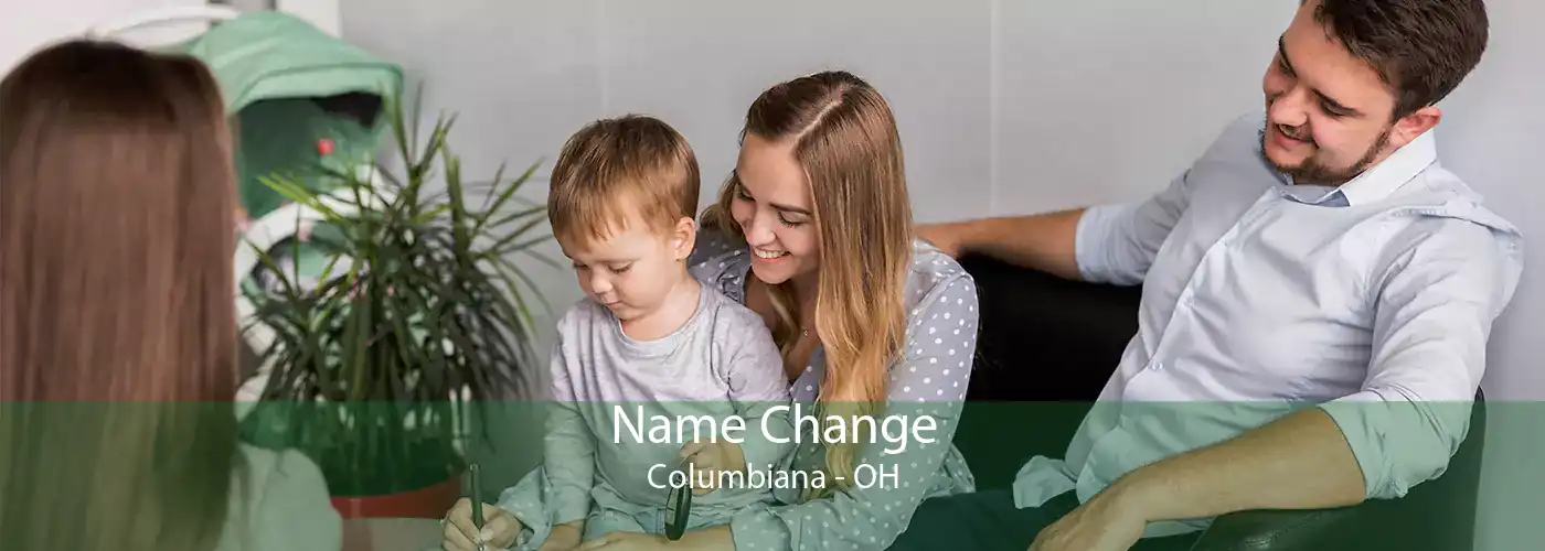 Name Change Columbiana - OH