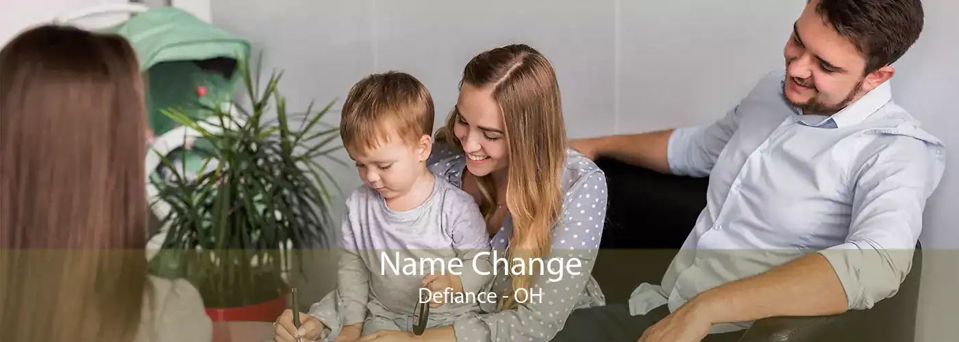 Name Change Defiance - OH