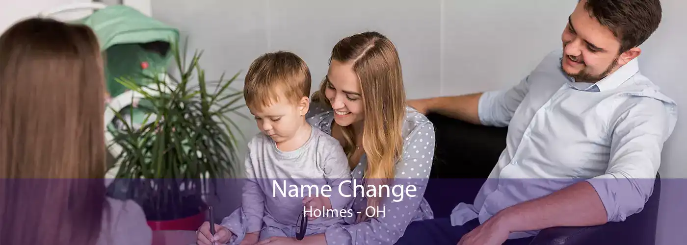 Name Change Holmes - OH