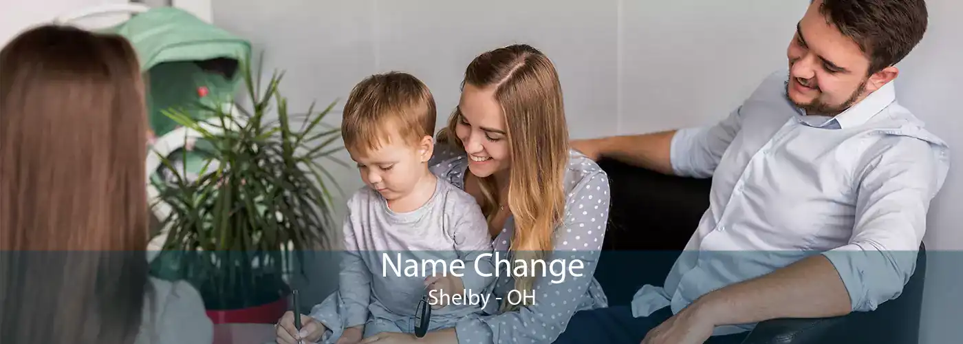 Name Change Shelby - OH