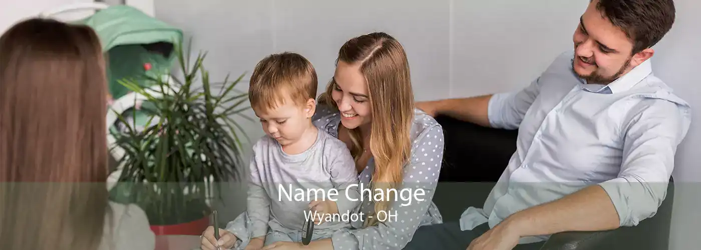 Name Change Wyandot - OH